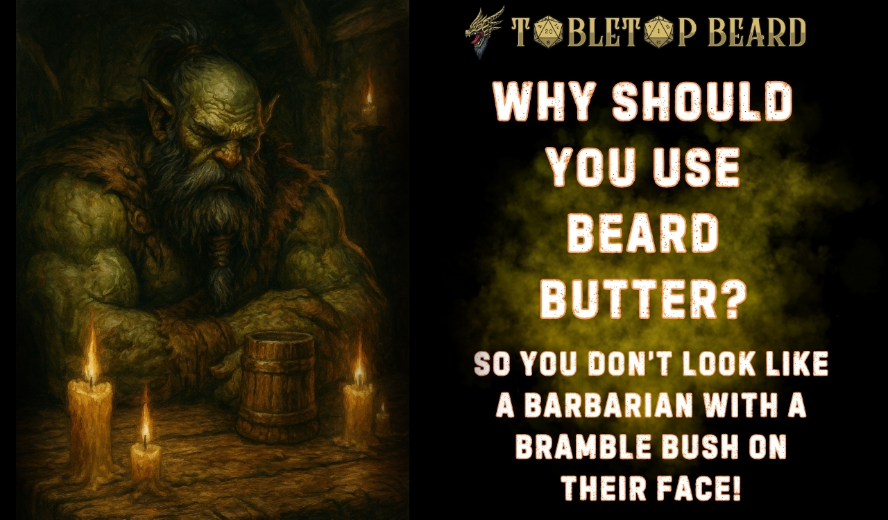 You are currently viewing Why You Should Use Beard Butter