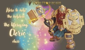 Read more about the article The Cleric Class – Here to Help the Helpless