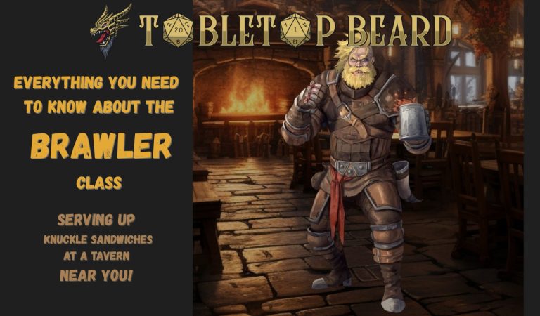 Read more about the article The Brawler Class – Serving up Knuckle Sandwiches at a Tavern Near You!