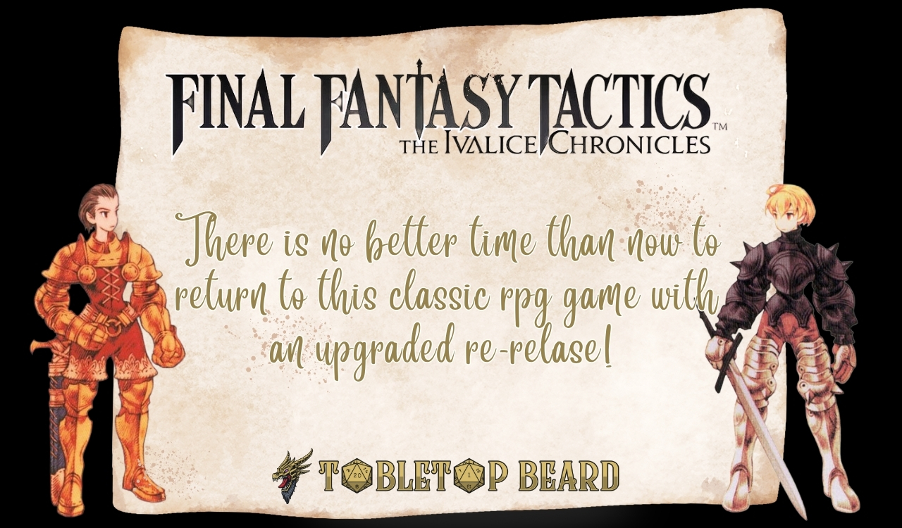 You are currently viewing Final Fantasy Tactics Returns: A Nostalgic Triumph for Strategy RPG Fans